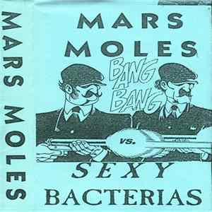 Mars Moles - Mars Moles vs. Sexy Bacterias FLAC