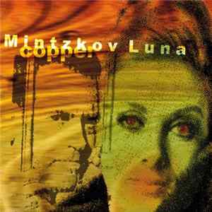 Mintzkov Luna - Copper FLAC