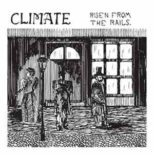 Climate - Risen From The Rails FLAC