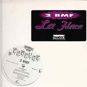 2 BMF - La Flaca FLAC