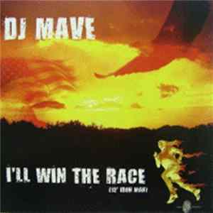 DJ Mave - I'll Win The Race FLAC