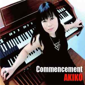 AKIKO - Commencement FLAC