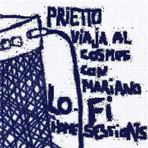 Prietto Viaja Al Cosmos Con Mariano - Lou Fai Home Sessions Vol. 1 FLAC