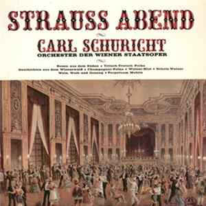 Orchester Der Wiener Staatsoper Conducted By Carl Schuricht / Johann Strauss - Strauss-Abend Mit Schuricht FLAC