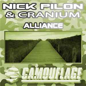 Nick Pilon & Cranium - Alliance FLAC
