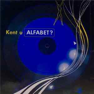 Unknown Artist - Kent U ALFABET? FLAC