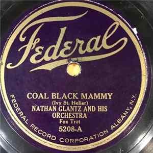 Nathan Glantz And His Orchestra - Coal Black Mammy / Tricks FLAC