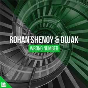 Rohan Shenoy & Dujak - Wrong Number FLAC