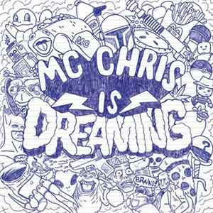 Mc Chris - MC Chris Is Dreaming FLAC
