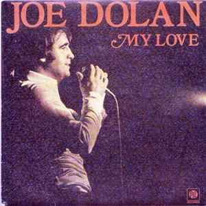 Joe Dolan - My Love FLAC