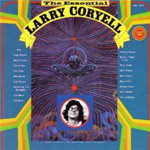 Larry Coryell - The Essential FLAC