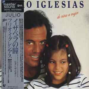 Julio Iglesias - De Niña A Mujer FLAC