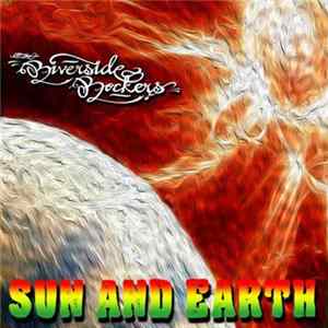 Riverside Rockers - Sun And Earth FLAC