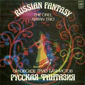 The Orel Bayan Trio - Russian Fantasy FLAC