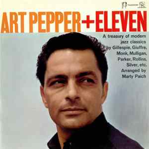 Art Pepper - Art Pepper + Eleven (Modern Jazz Classics) FLAC