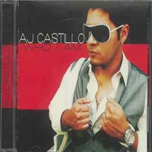 AJ Castillo - Who I Am FLAC
