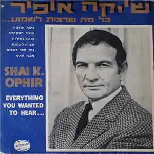 Shai K. Ophir - כל מה שרצית לשמוע... FLAC