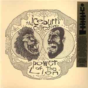 The Iceburn Collective - Power Of The Lion FLAC