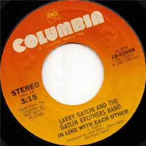 Larry Gatlin And The Gatlin Brothers Band - In Like With Each Other FLAC