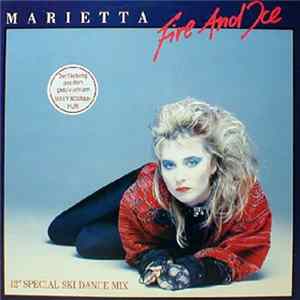Marietta - Fire And Ice (12" Special Ski Dance Mix) FLAC