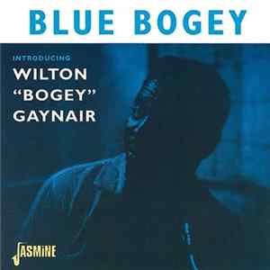 Wilton "Bogey" Gaynair - Blue Bogey FLAC