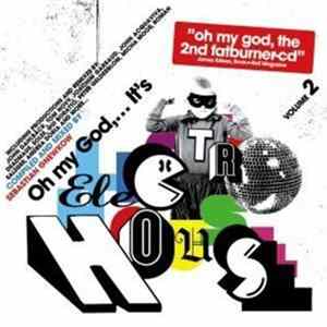 Sebastian Gnewkow - Oh My God,...It's Electro House Volume 2 FLAC
