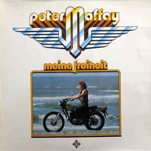 Peter Maffay - Meine Freiheit FLAC
