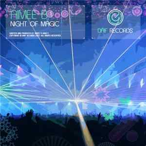 Aimee B - Night Of Magic FLAC