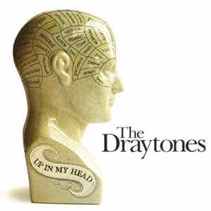 The Draytones - Up In My Head FLAC