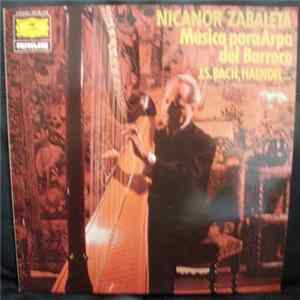 J. S. Bach, Haendel, Nicanor Zabaleta - Música Para Arpa Del Barroco FLAC