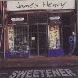 James Henry - Sweetener FLAC