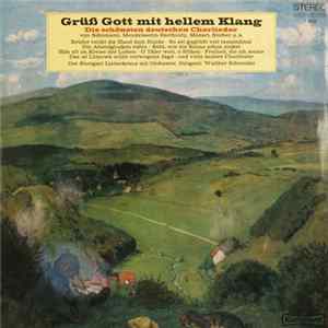 Der Stuttgarter Liederkranz Mit Orchester, Walther Schneider - Grüß Gott Mit Hellem Klang FLAC