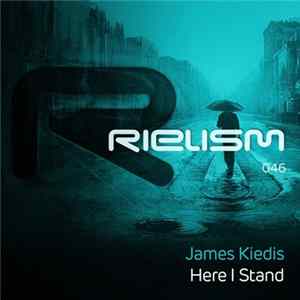 James Kiedis - Here I Stand FLAC