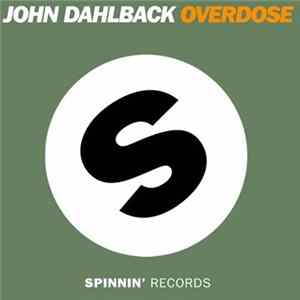 John Dahlback - Overdose FLAC
