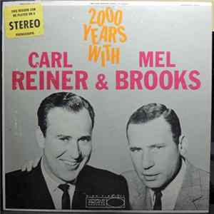 Carl Reiner & Mel Brooks - 2000 Years With FLAC
