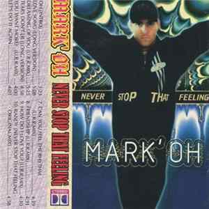 Mark' Oh - Never Stop That Feeling FLAC