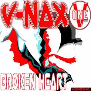 V-Nax - Broken Heart FLAC