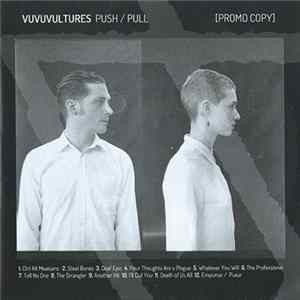 Vuvuvultures - Push / Pull FLAC