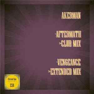 Akerman - Aftermath / Vengeance FLAC