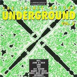 Various - The Spirit Of The Underground Vol. 3 FLAC