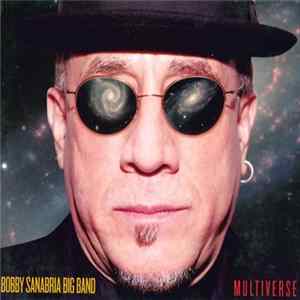 Bobby Sanabria Big Band - Multiverse FLAC