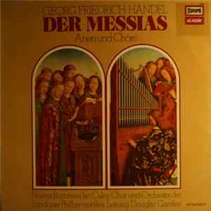 Georg Friedrich Händel : Norma Burrowes, Ian Caley, Chor Und Orchester Der Londoner Philharmoniker Leitung Douglas Gamley - Der Messias - Arien Und Chöre FLAC