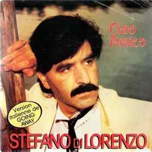 Stefano Di Lorenzo - Ciao Amico FLAC
