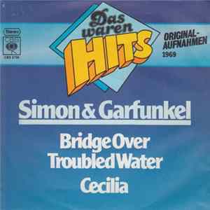 Simon & Garfunkel - Bridge Over Troubled Water / Cecilia FLAC