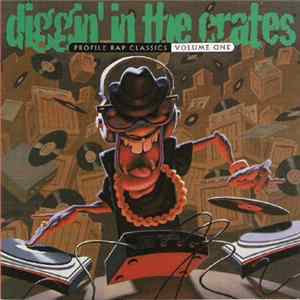 Various - Diggin' In The Crates - Profile Rap Classics Volume One FLAC
