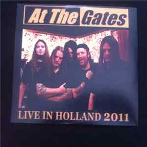 At The Gates - Live In Holland 2011 FLAC