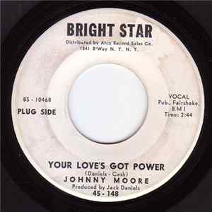 Johnny Moore - Your Love's Got Power / It May Be Tears Of Joy FLAC