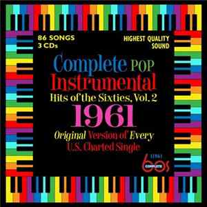 Various - Complete Pop Instrumental Hits Of The Sixties, Vol. 2 – 1961 FLAC