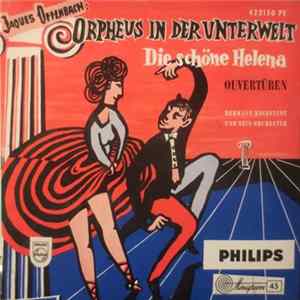 Jaques Offenbach - Orpheus In Der Unterwelt, Die Schöne Helena (Ouvertüren) FLAC