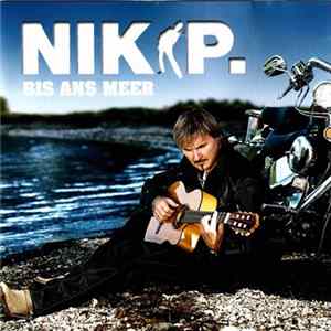 Nik P. - Bis Ans Meer FLAC